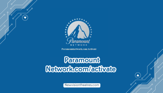 Activate ParamountNetwork: 2023 Guide With Step-by-Step Instructions