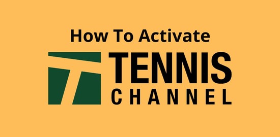 Common Issues while Activating Tennischannel